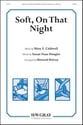 Soft, on That Night SATB choral sheet music cover